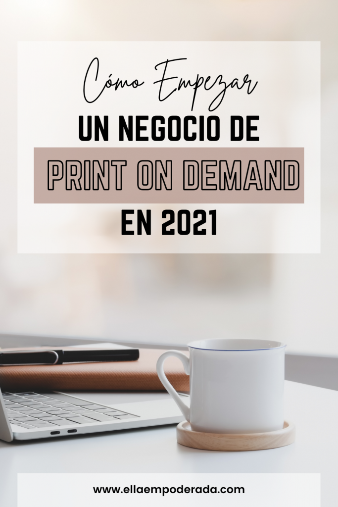 como empezar un negocio de print on demand