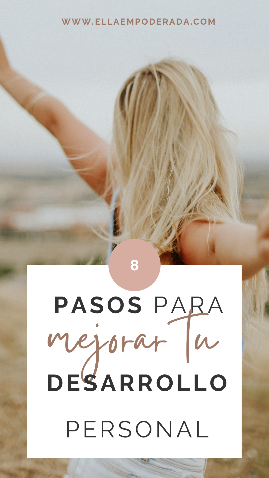 8 pasos para mejorar tu desarrollo personal